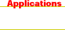 Applications